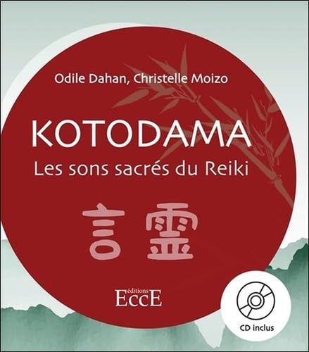 Kotodama - Les sons sacrés du Reiki book