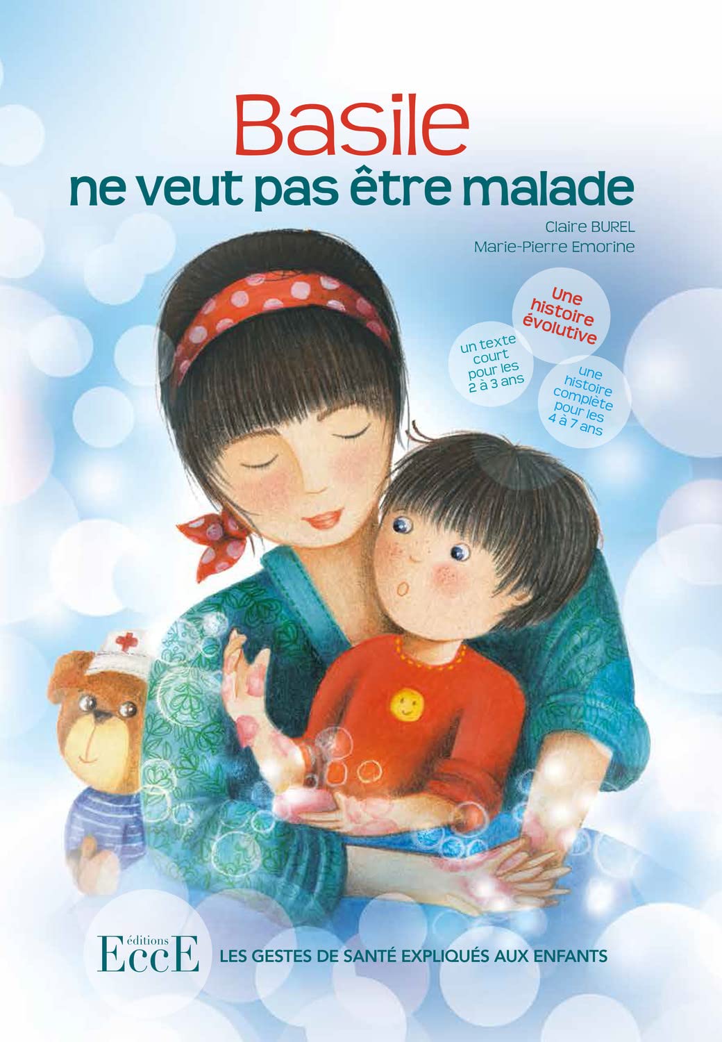 Basile ne veut pas être malade - Les gestes de santé expliqués aux enfants Children's books