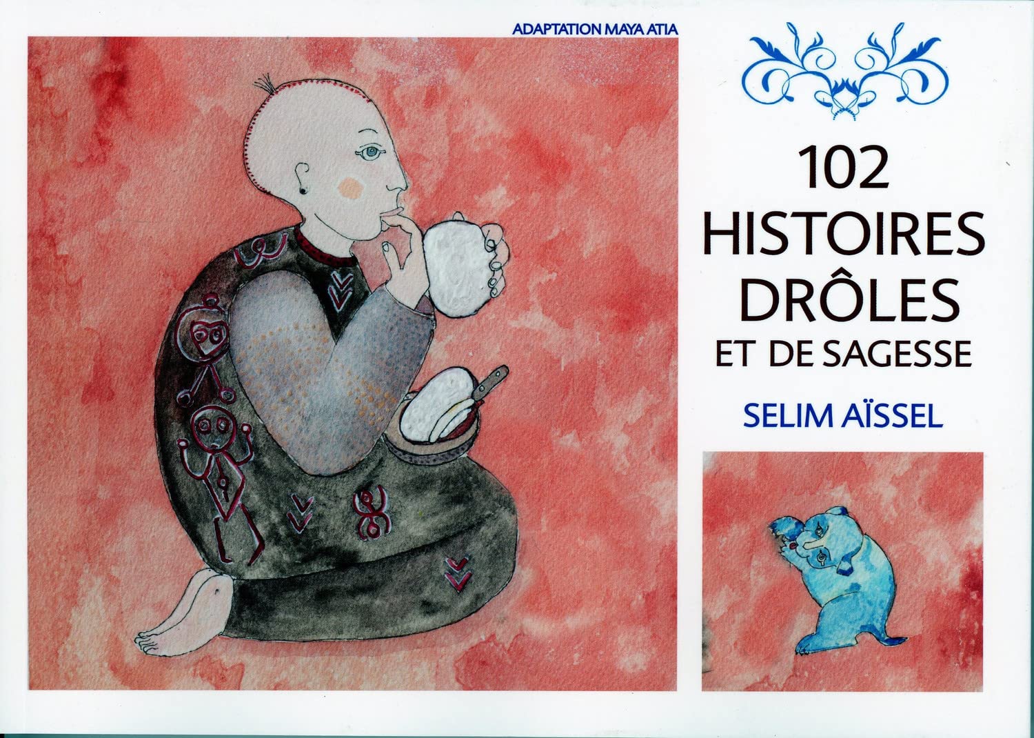 102 histoires drôles et de sagesse book