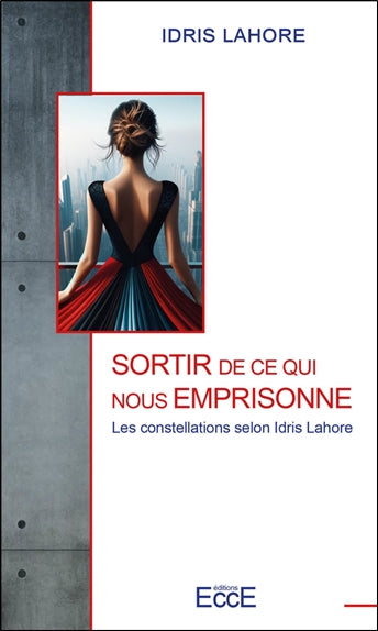 Les constellations selon Idris Lahore. Sortir de ce qui nous emprisonne Psychology