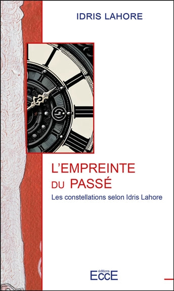 Les constellations selon Idris Lahore. Vol. 2. L'empreinte du passé Psychology