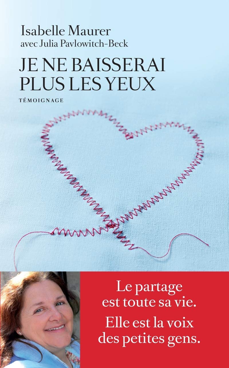 Je ne baisserai plus les yeux Memories