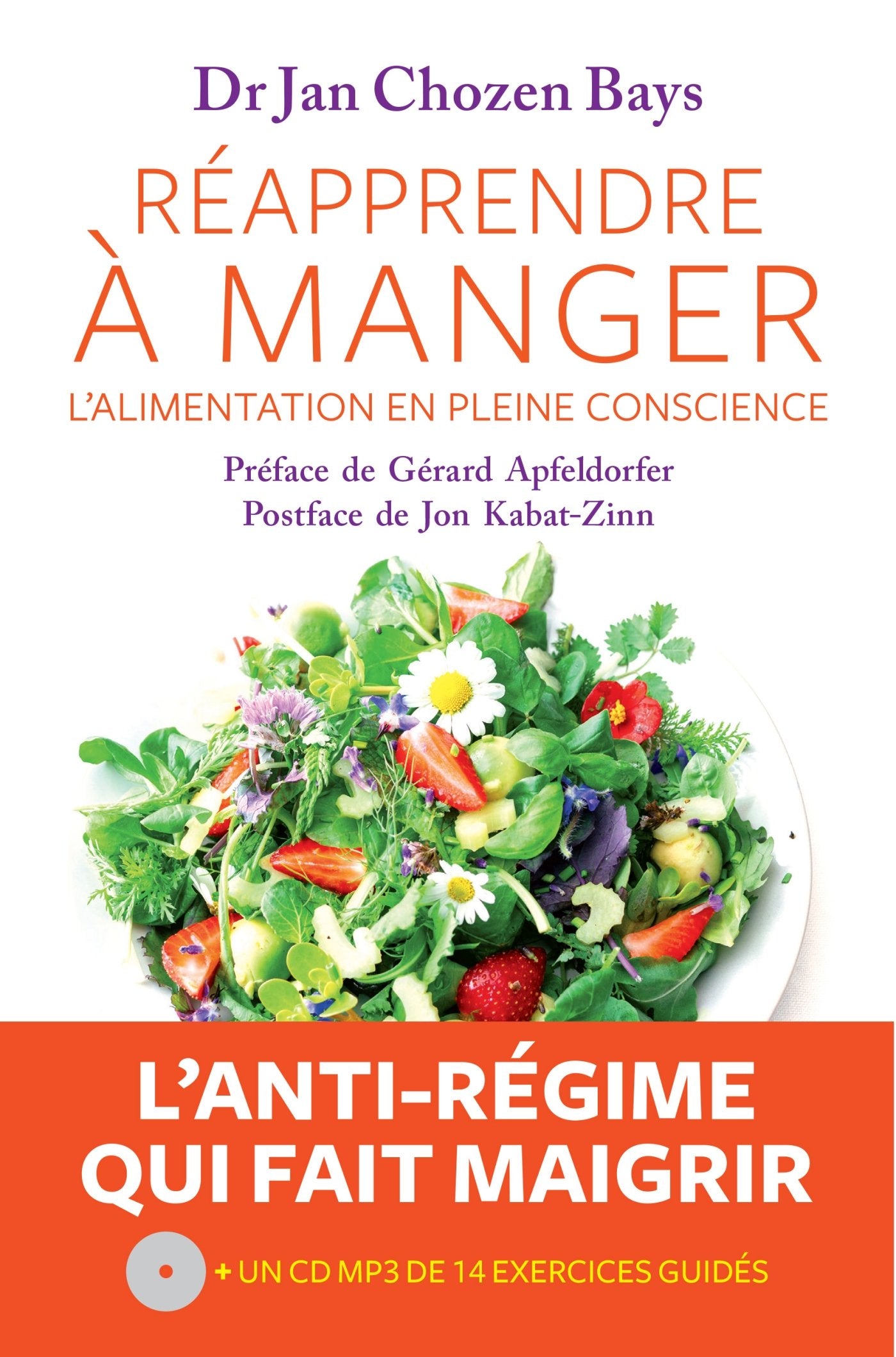 Réapprendre à manger: L'alimentation en pleine conscience Books