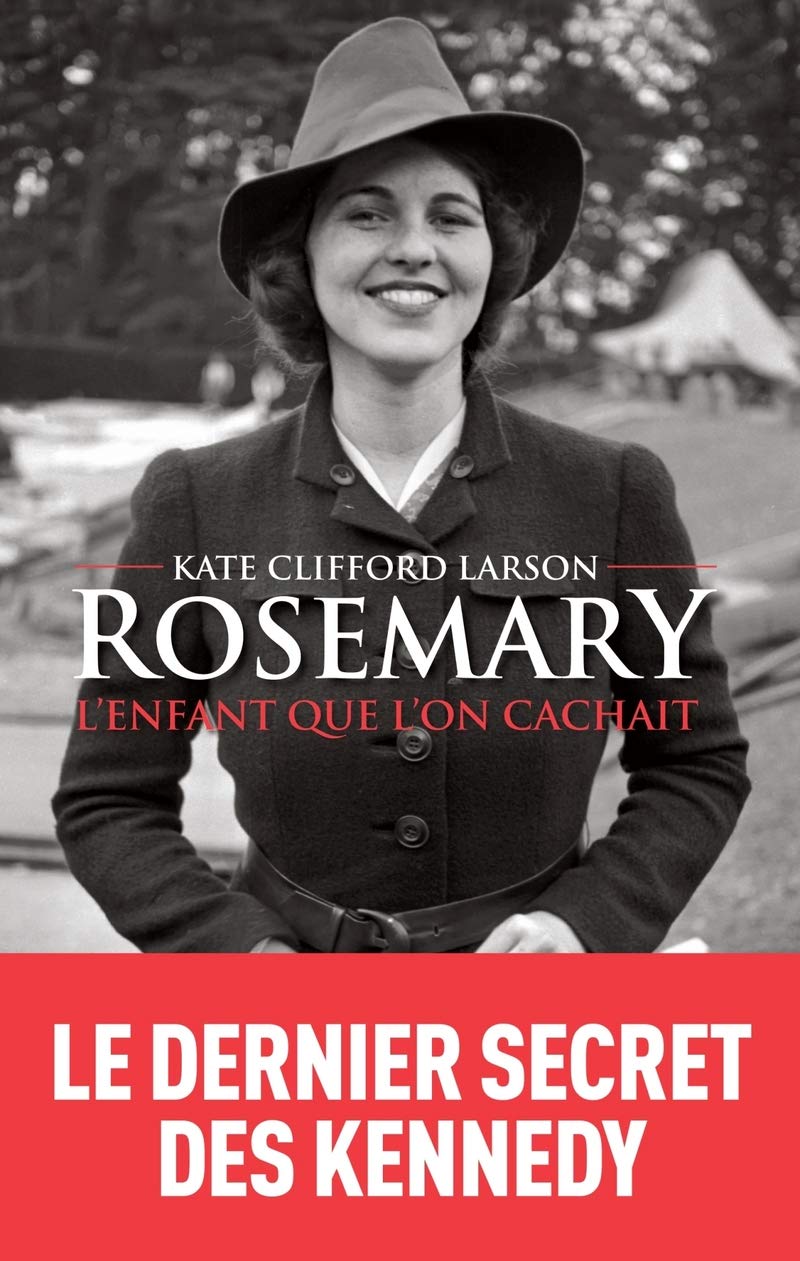 Rosemary, l'enfant que l'on cachait Politics & History