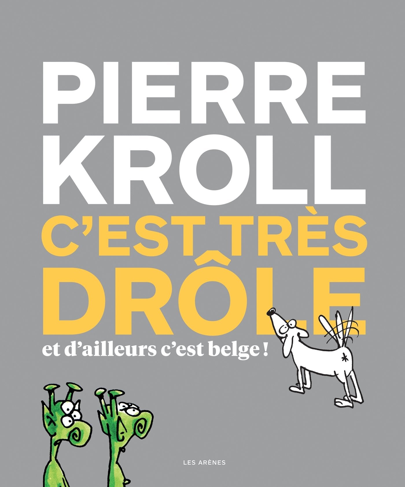 C'est très drôle et d'ailleurs c'est belge book