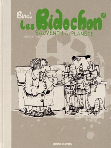Les Bidochon - Tome 21 - Sauvent la planète - Version luxe book