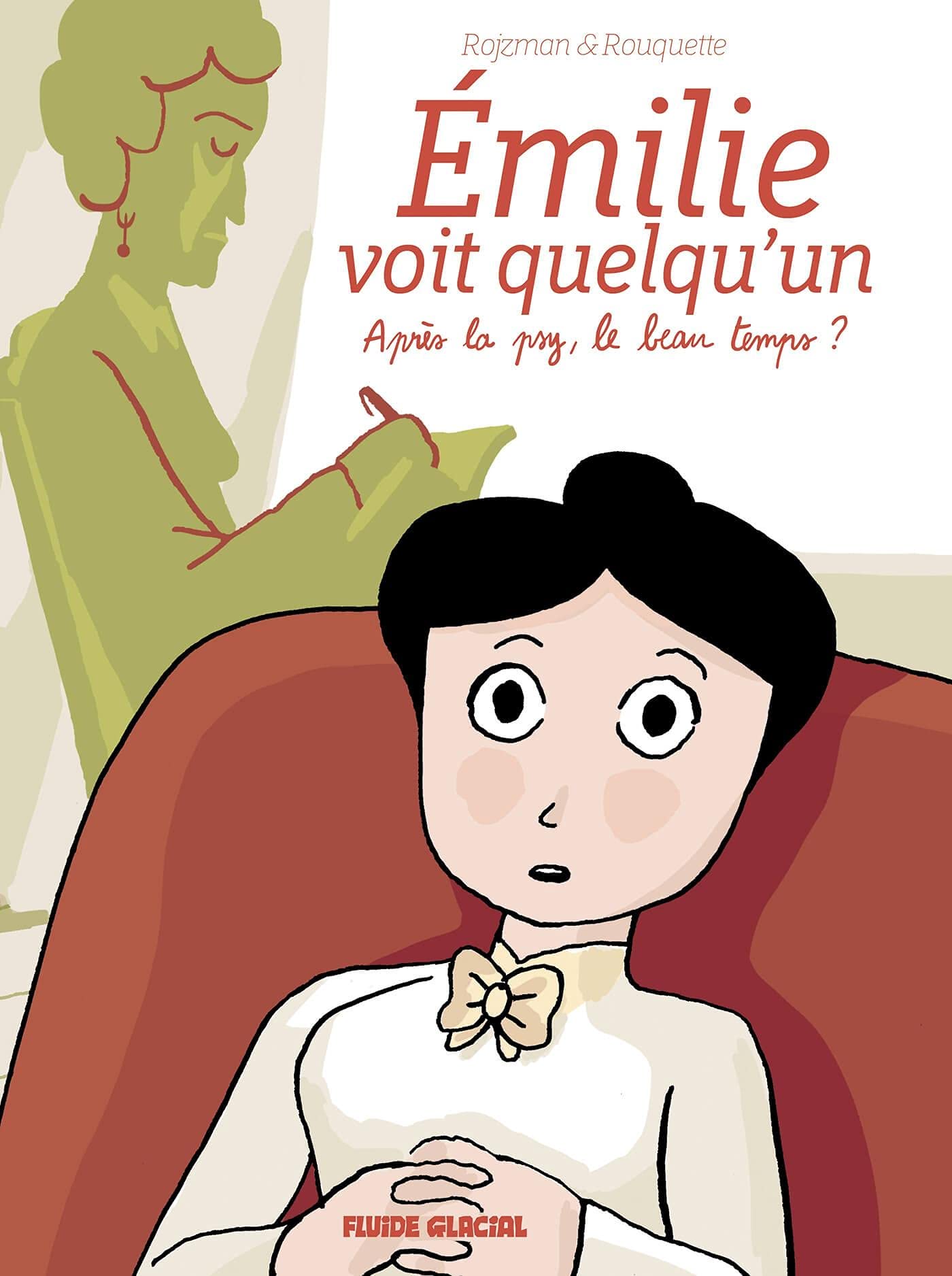 Émilie voit quelqu'un - Tome 01 - Après la psy, le beau temps ? book