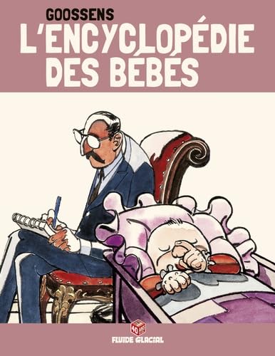 L'Encyclopédie des bébés - Tome 03 (Edition 40 ans) book