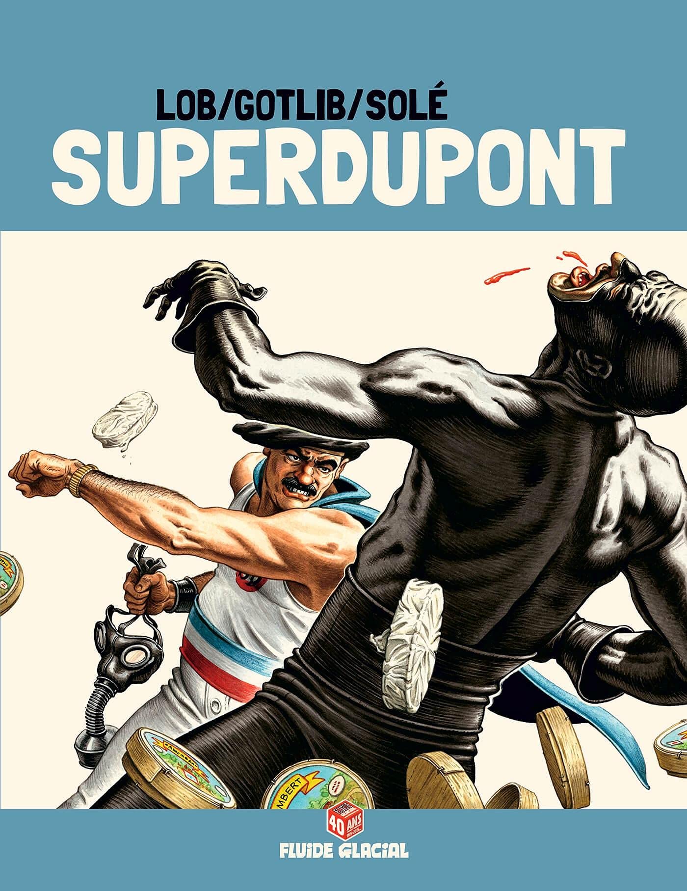 Superdupont - Tome 03 - Opération camembert (Edition 40 ans) book