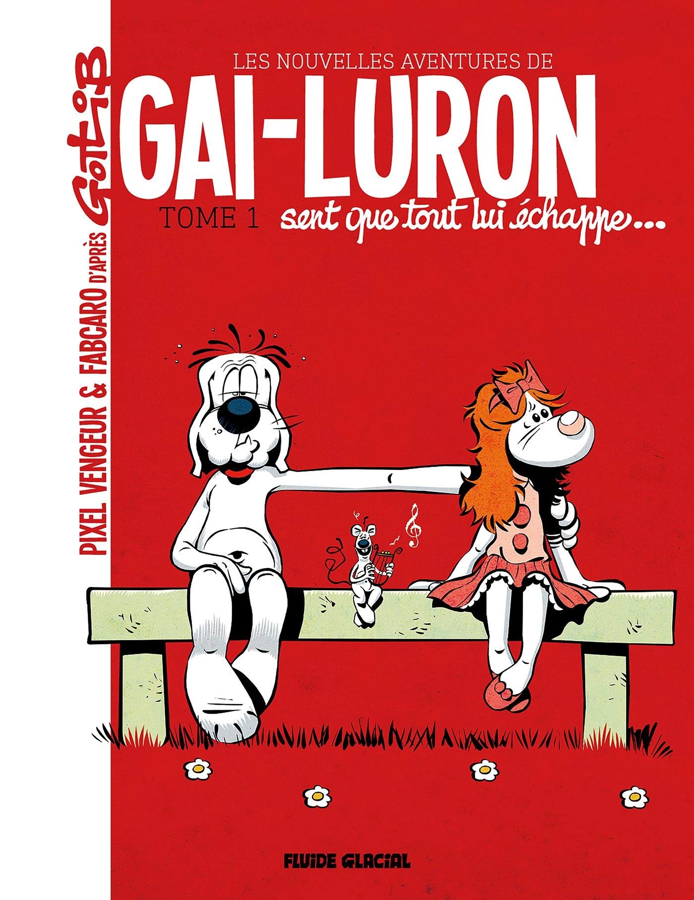 Gai-Luron - Les Nouvelles Aventures - Tome 01 book