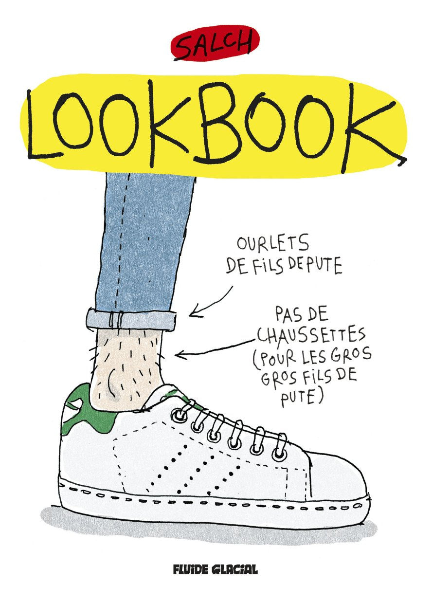 Lookbook - Tome 01 - saison de fils de pute 2015/2016 book