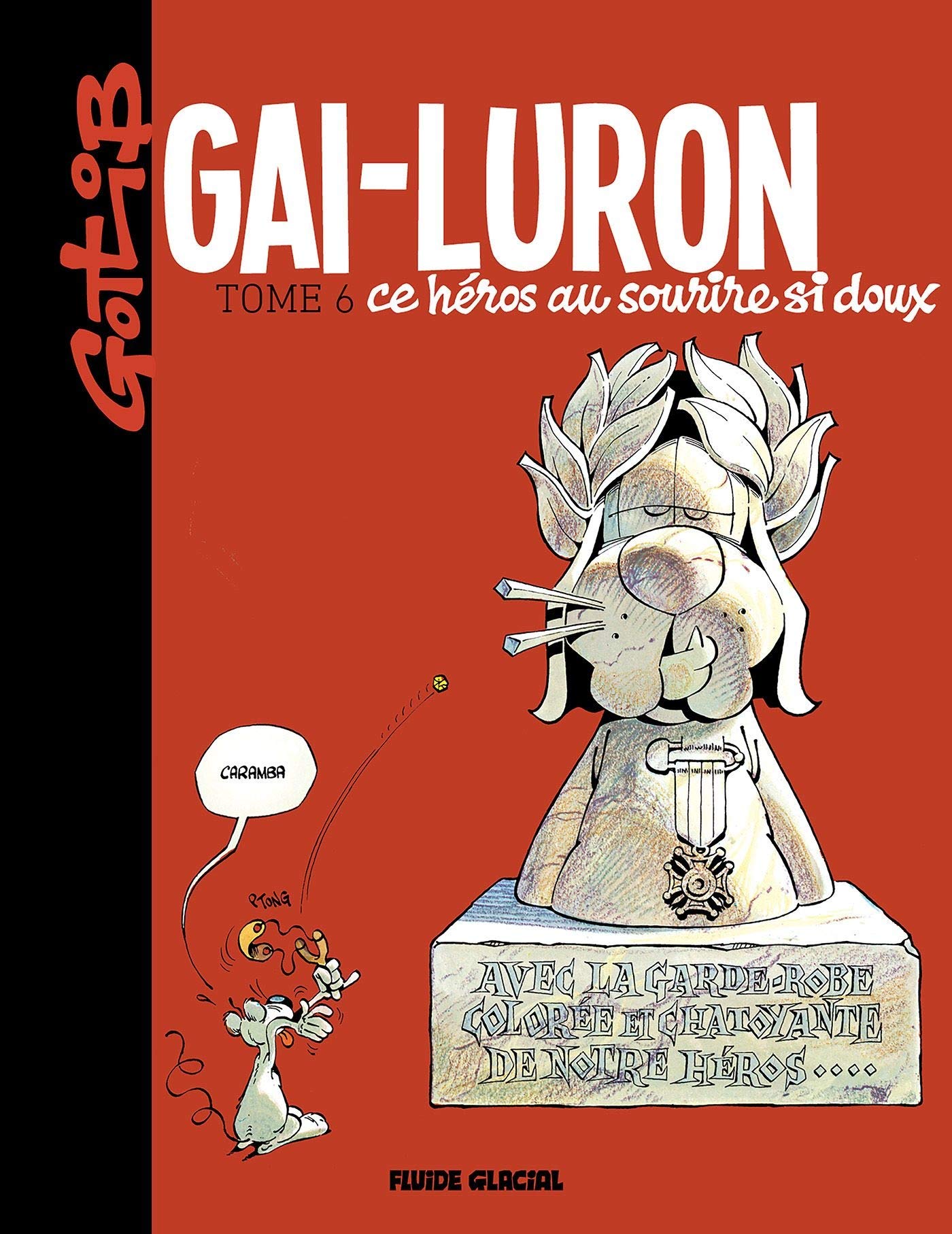 Gai-Luron - Tome 06 - Ce héros au sourire si doux book