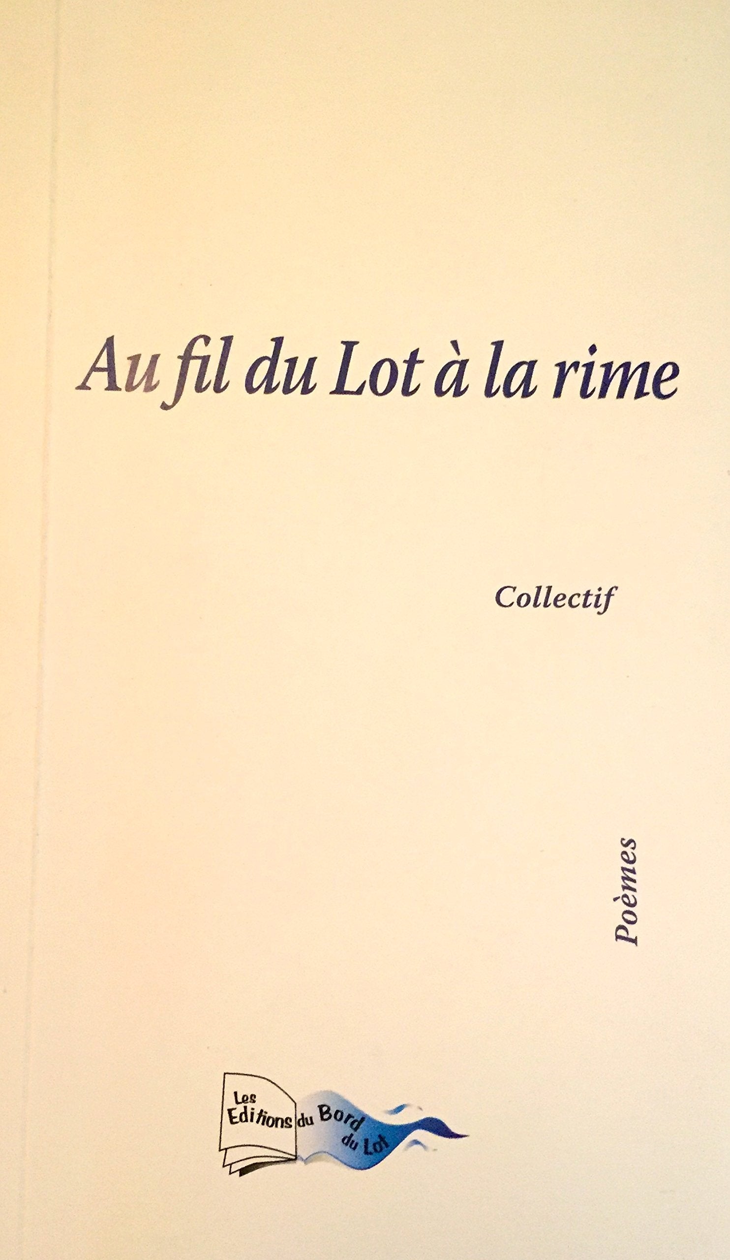 Au fil du lot a la rime book