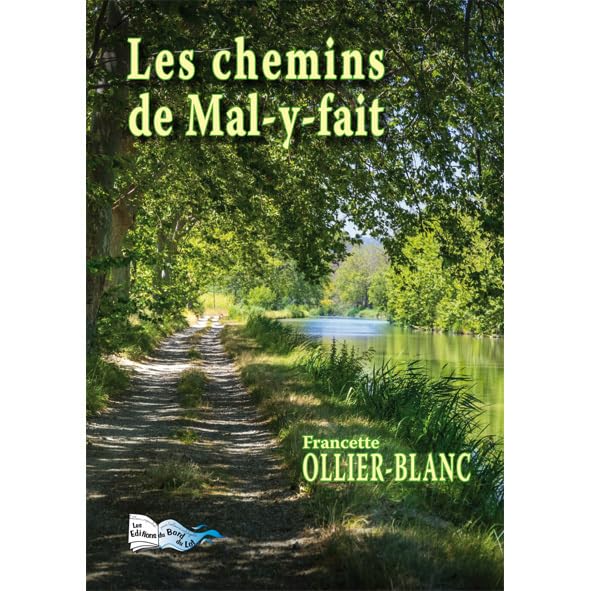 Les chemins de Mal-y-fait book