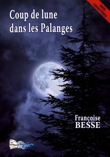 Coup de lune dans les Palanges book