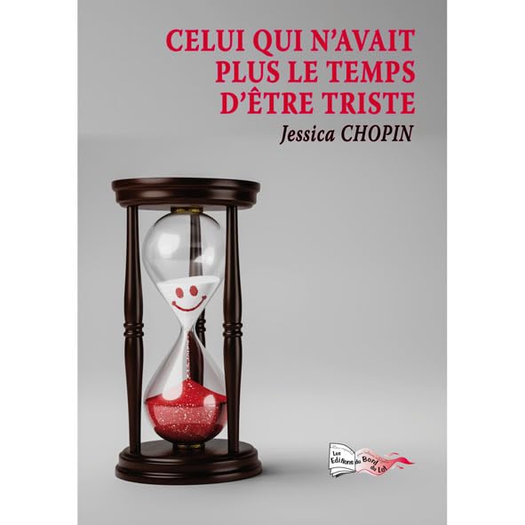 CELUI QUI N'AVAIT PLUS LE TEMPS D'ÊTRE TRISTE book