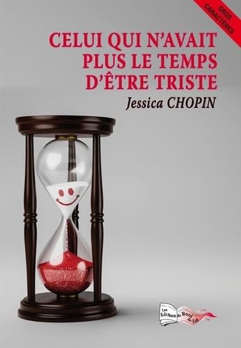 Celui qui n'avait plus le temps d'être triste book