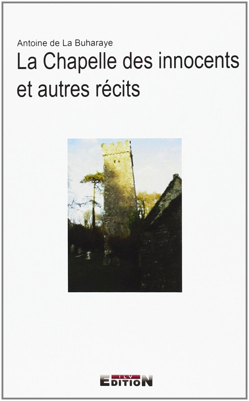 La Chapelle des innocents et autres récits book