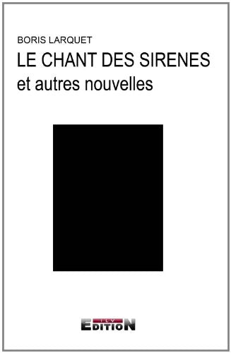 Le Chant des Sirenes et Autres Nouvelle book