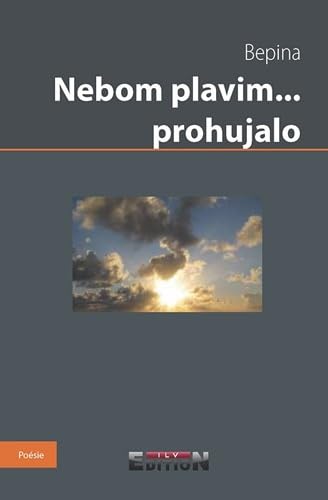 Nebom plavim...prohujalo book
