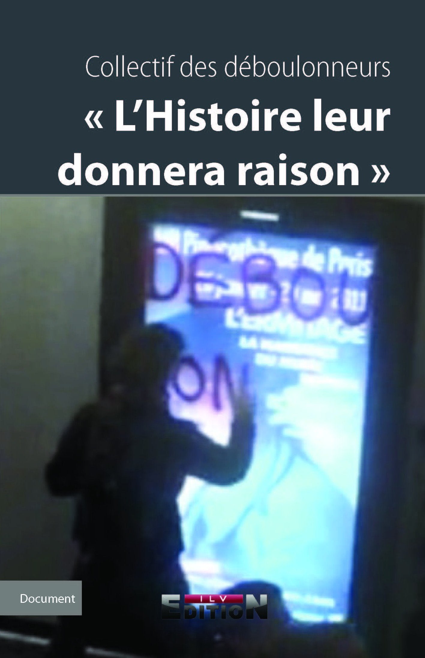 - l'Histoire Leur Donnera Raison - book