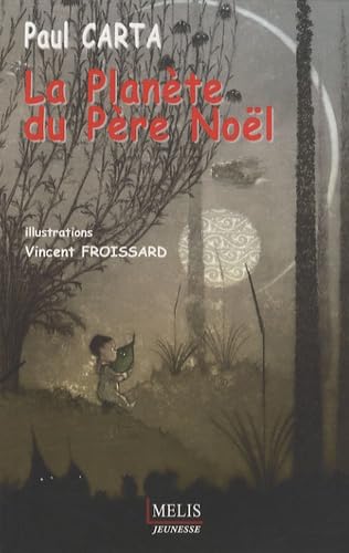 La Planete du Pere Noël Children's books