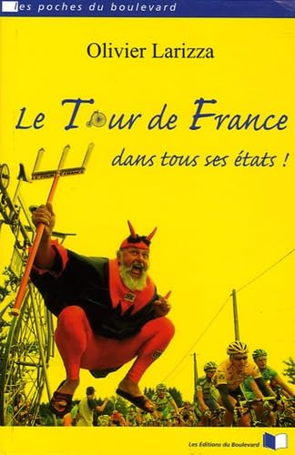 Le tour de France dans tous ses états ! book