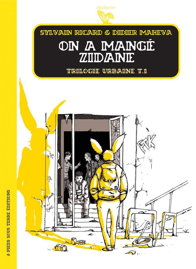 La Trilogie urbaine - tome 1 On a mangé Zidane (01) book