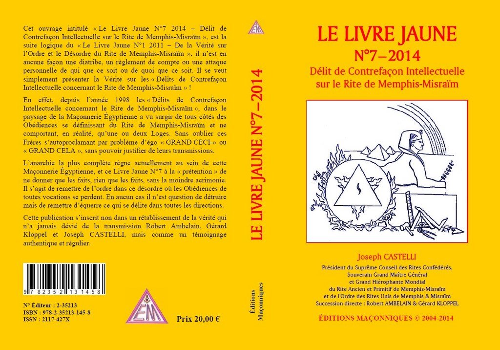 Le livre jaune n°7: Délit de Contrefaçon Intellectuelle sur le Rite de Memphis-Misraïm book