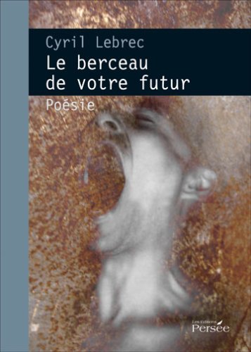 Le Berceau de Votre Futur Books