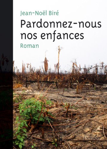 Pardonnez Nous Nos Enfances Books