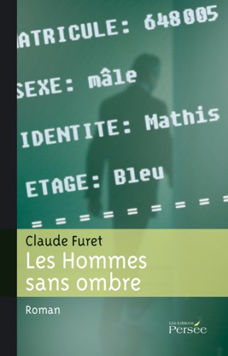 Les Hommes Sans Ombre book