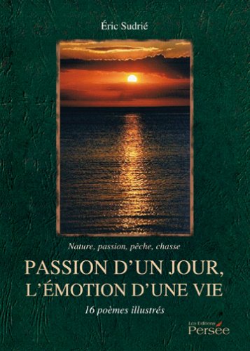 Passion d'un jour, l'émotion d'une vie Books
