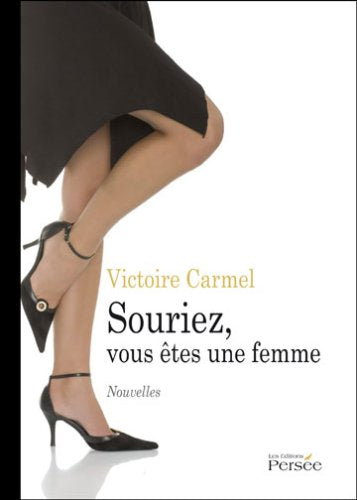 Souriez, Vous êtes une femme Books