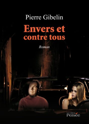 Envers et contre tous book