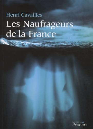 Les Naufrageurs de la France book