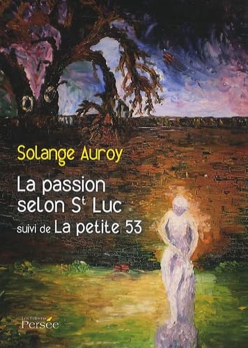 La passion selon Saint Luc; La petite 53 book