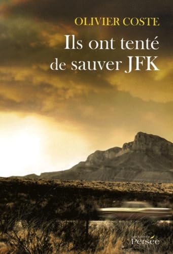 Ils ont tenté de sauver JFK book