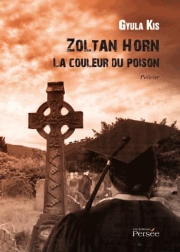 Zoltan Horn: La couleur du poison Books