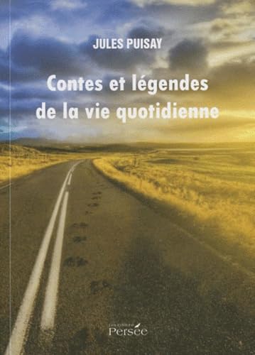 Contes et légendes de la vie quotidienne Books