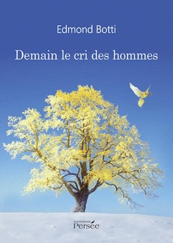 Demain le cri des hommes book