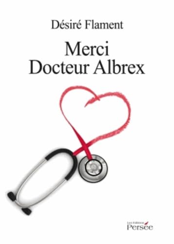 Merci Docteur Albrex book