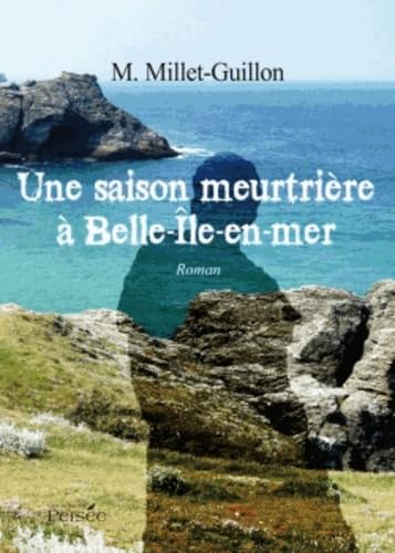 Une saison meurtrière à Belle-Ile-en-mer book