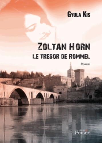 Zoltan Horn: Le trésor de Rommel book