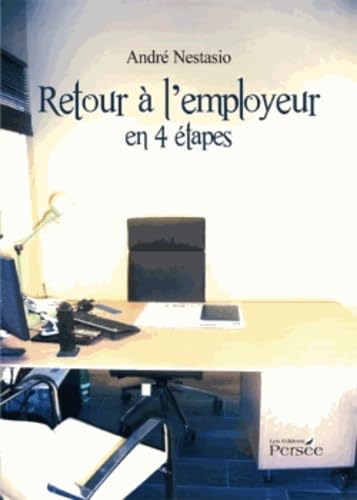 Retour à l'employeur en 4 étapes book