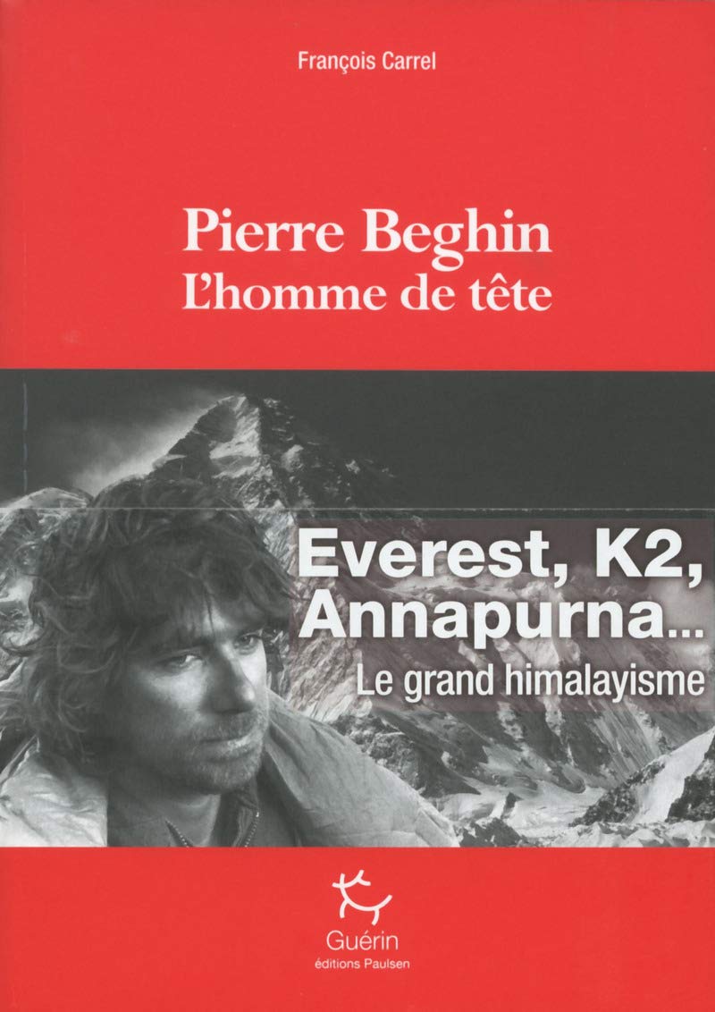 Pierre Beghin - L'homme de tête Travelogues