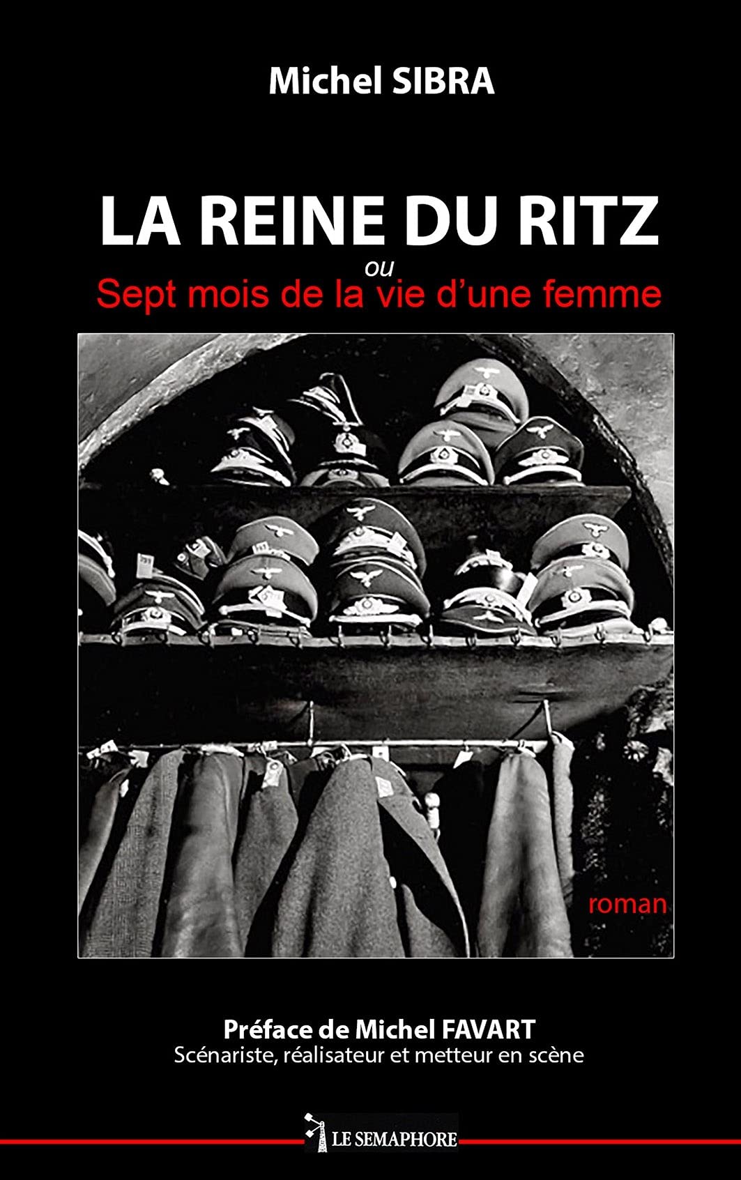 La reine du Ritz ou Sept mois de la vie d'une femme book