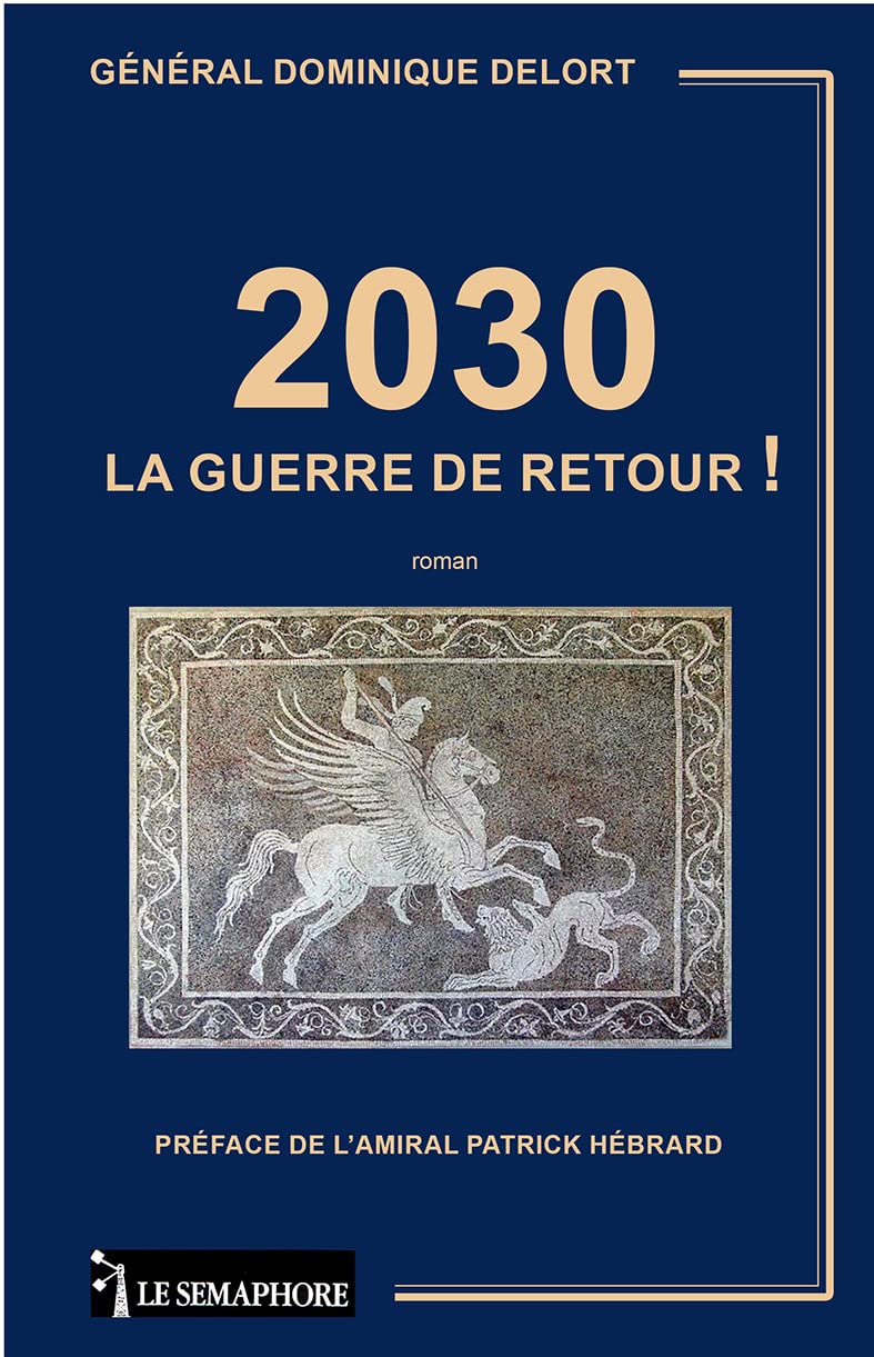 2030 la guerre de retour ! book