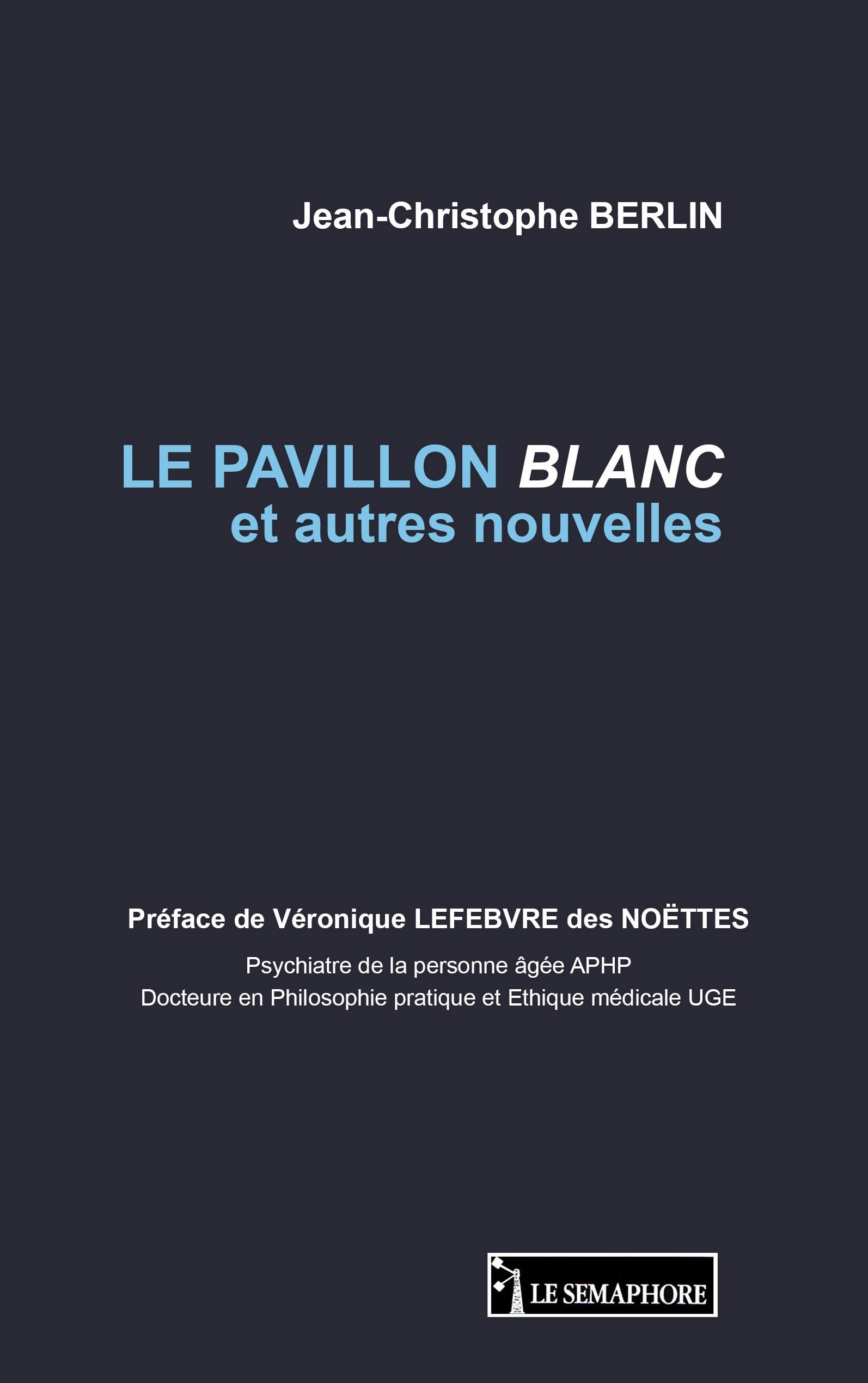 Le pavillon blanc et autres nouvelles book
