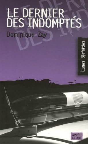 Le dernier des indomptés book